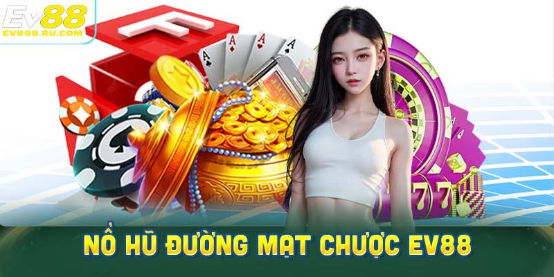Tổng quan về trò chơi nổ hũ đường mạt chược EV88