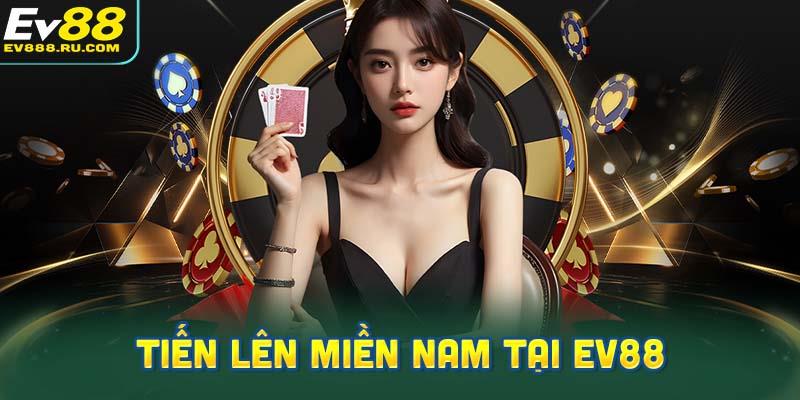 kiến thức cơ bản về Tiến Lên Miền Nam tại EV88